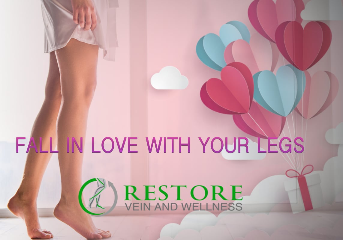 Restore Vein - FALL IN LOVE WITH YOUR LEGS